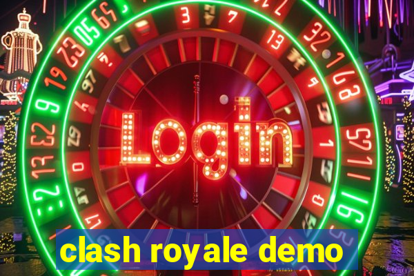 clash royale demo